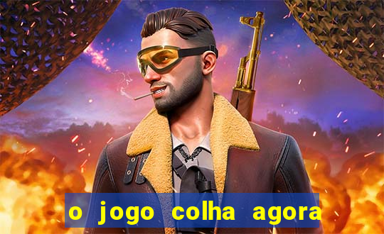 o jogo colha agora paga mesmo